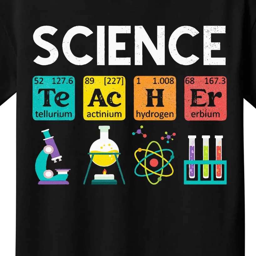 Science Teacher Chemistry Biology Physics Teacher Student Kids T-Shirt