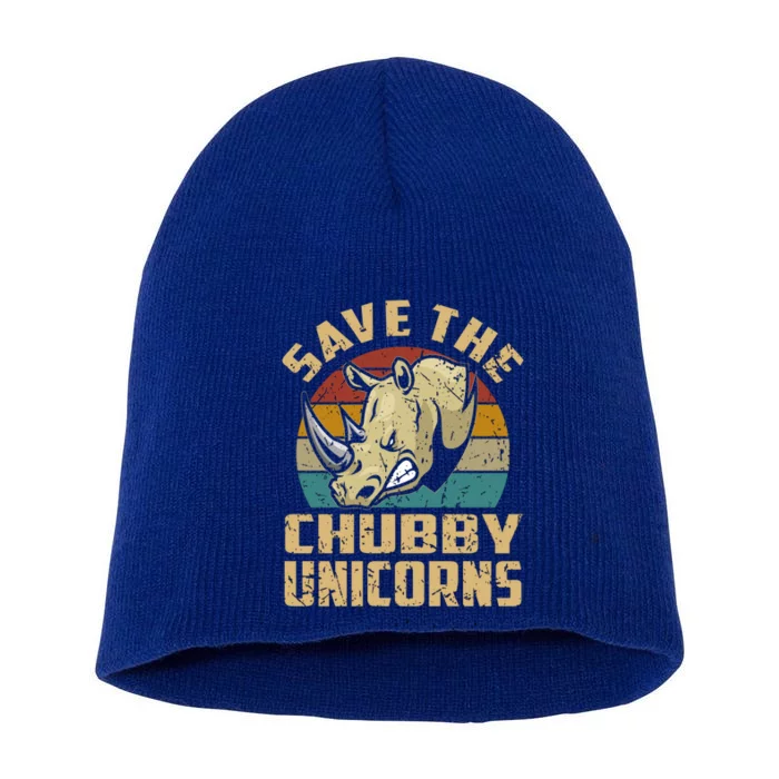 Save The Chubby Unicorns Funny Gift Rhino Fat Unicorn Rhinoceros Gift Short Acrylic Beanie