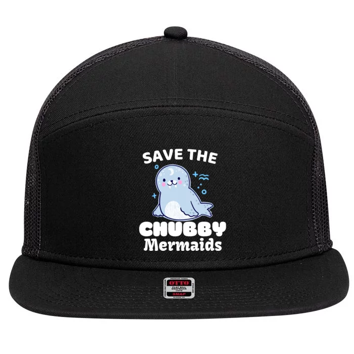 Save The Chubby Mermaids 7 Panel Mesh Trucker Snapback Hat