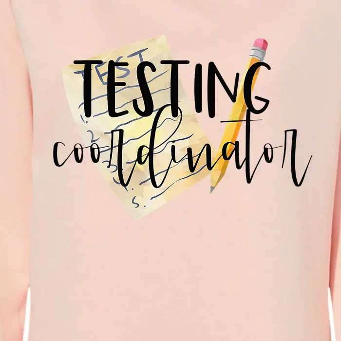 School Testing Coordinator Teacher Tee Womens California Wash Sweatshirt