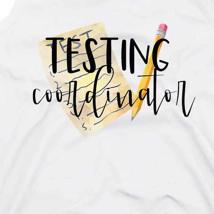 School Testing Coordinator Teacher Tee Tank Top