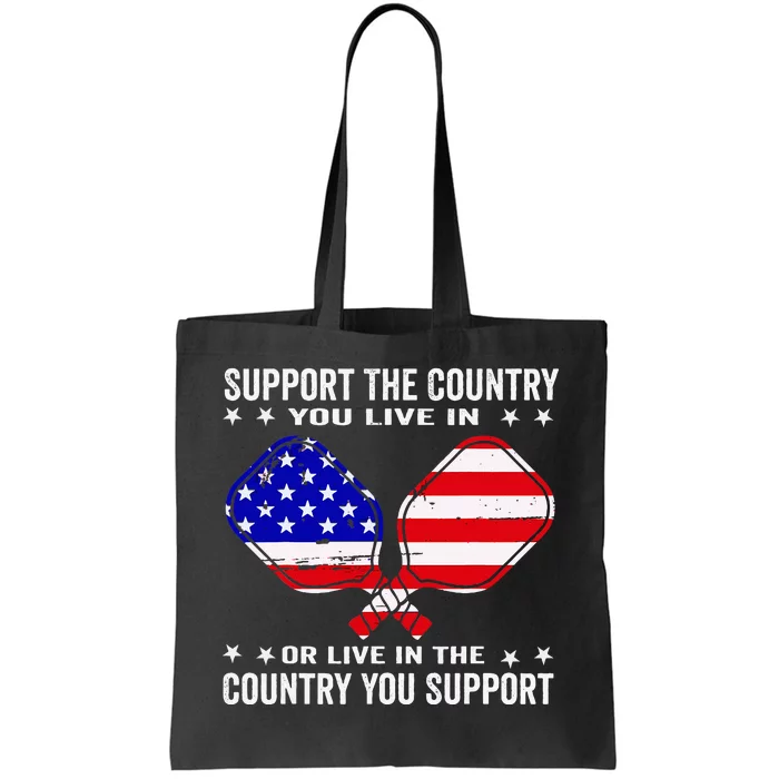 Support The Country You Live In Usa 4th Of July Pickleball Tote Bag