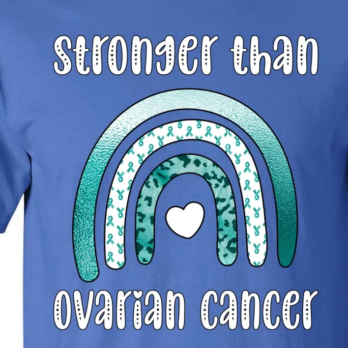 Stronger Than Cancer Survivor Teal Ovarian Cancer Warrior Funny Gift Tall T-Shirt