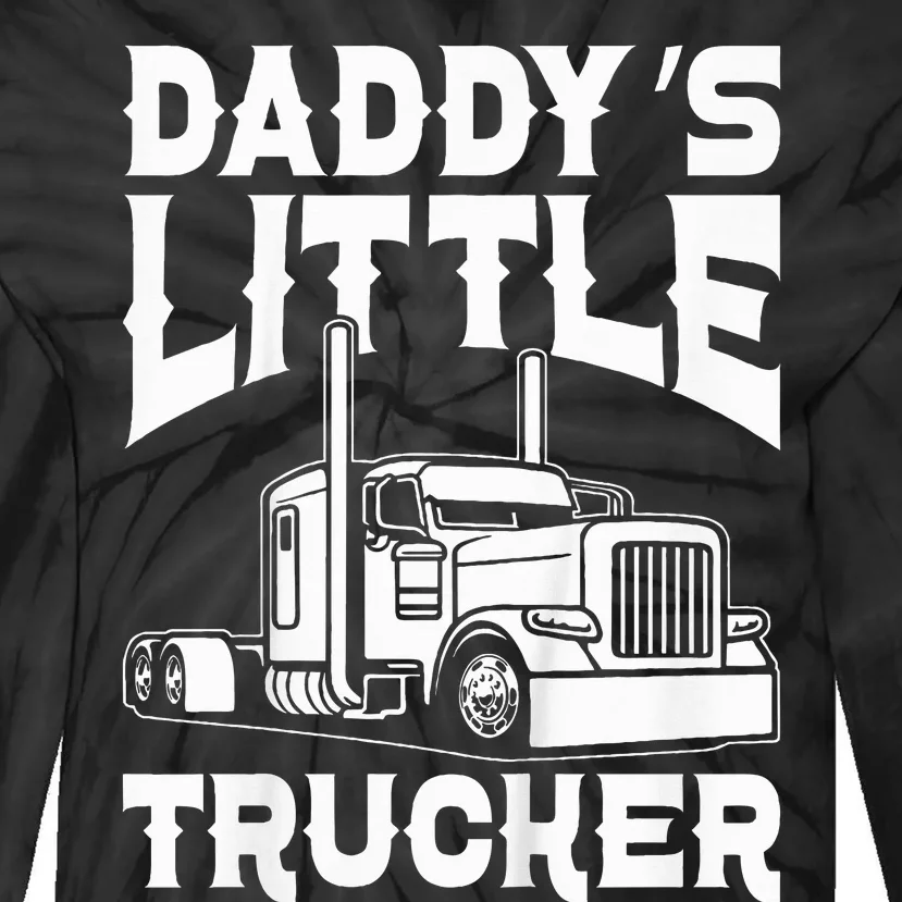 Semi Truck DaddyS Little Trucker Tie-Dye Long Sleeve Shirt