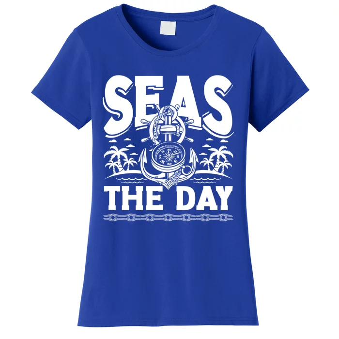 Seas The Day Sea Sailor Maritime Gift Women's T-Shirt