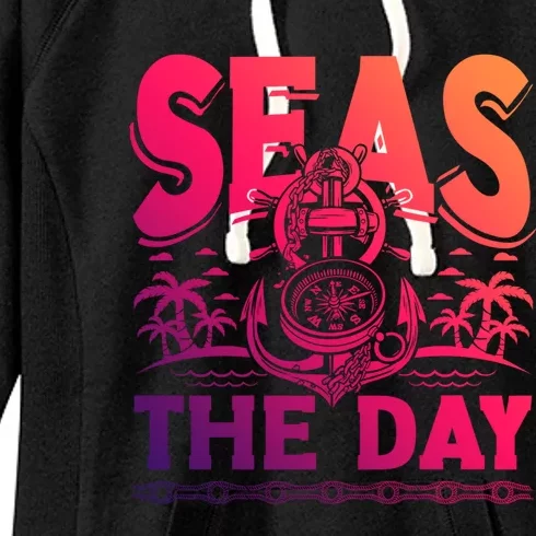 Seas The Day Sea Sailor Maritime Gift Women's Fleece Hoodie