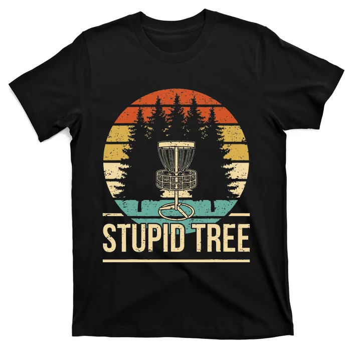 Stupid Tree Disc Golf Funny Frisbee Golf T-Shirt