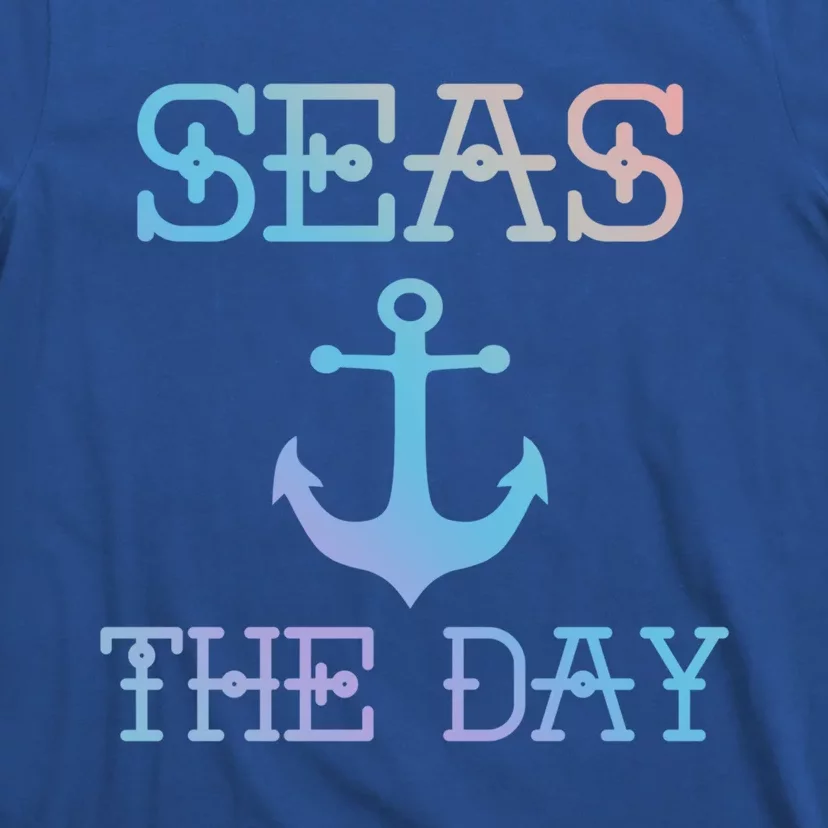 Seas The Day Maritime Sailing Boating Captain Gift T-Shirt