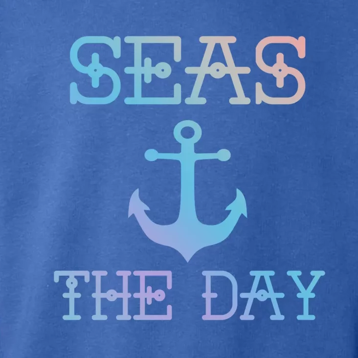 Seas The Day Maritime Sailing Boating Captain Gift Toddler Hoodie