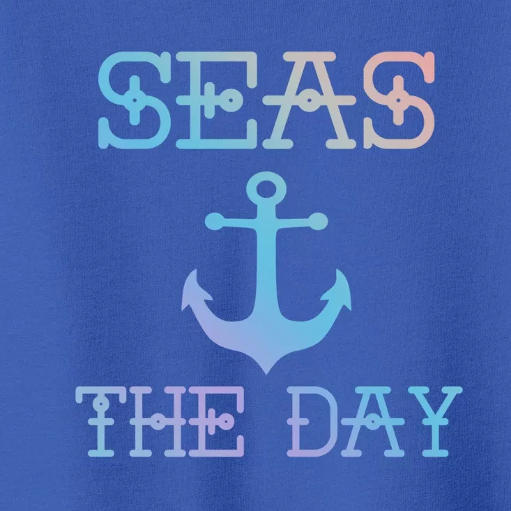 Seas The Day Maritime Sailing Boating Captain Gift Toddler T-Shirt