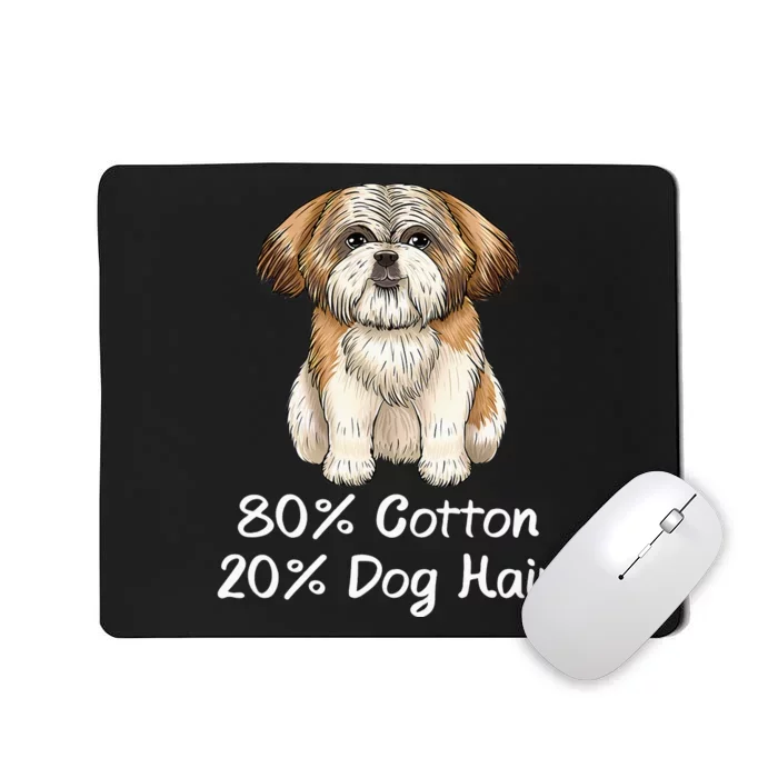 Shih Tzu Doghair Shitzu 80 Cotton 20 funny animal Mousepad