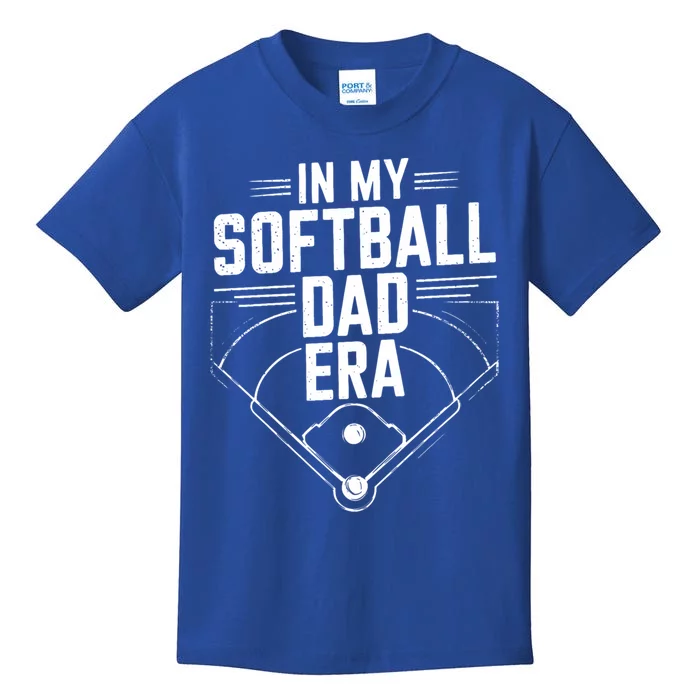 Softball Team Dad In My Softball Dad Era Softball Dad Pride Meaningful Gift Kids T-Shirt