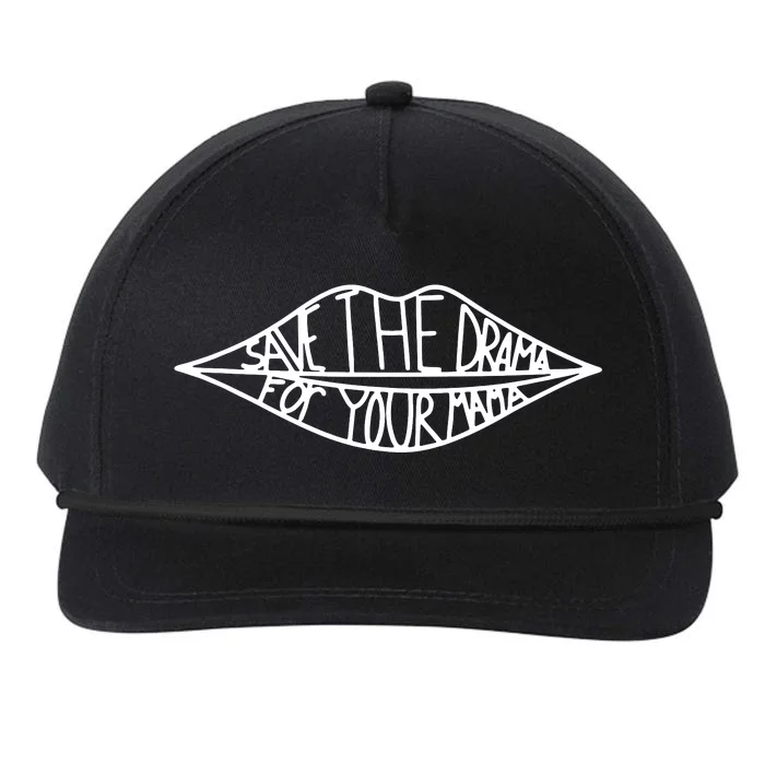 Save The Drama For You Mama Snapback Five-Panel Rope Hat