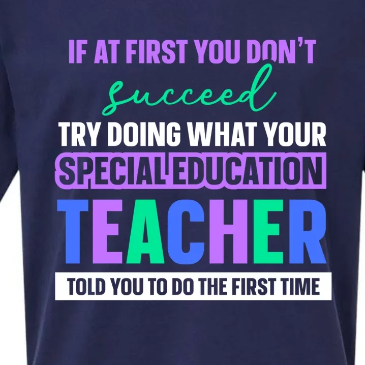 Sped Teacher Design And Special Education Teacher Funny Gift Sueded Cloud Jersey T-Shirt