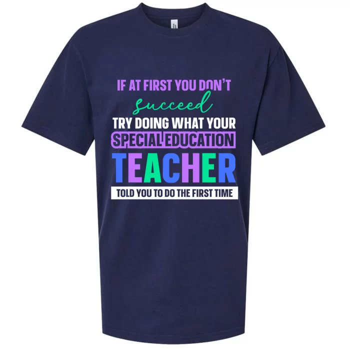 Sped Teacher Design And Special Education Teacher Funny Gift Sueded Cloud Jersey T-Shirt