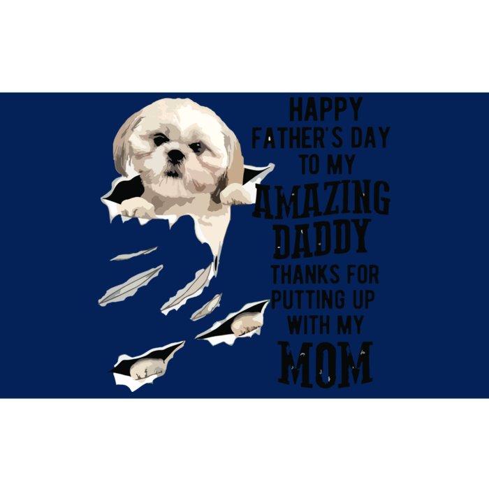 Shih Tzu Dad Happy Fathers Day To My Amazing Daddy Dog Bumper Sticker