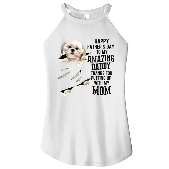 Shih Tzu Dad Happy Fathers Day To My Amazing Daddy Dog Women’s Perfect Tri Rocker Tank