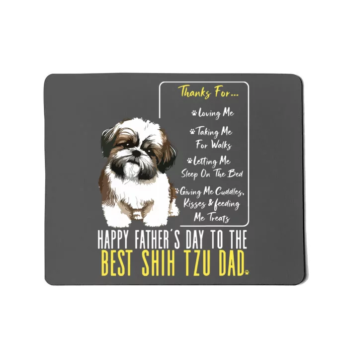 Shih Tzu Dad Happy Fathers Day To The Best Shih Tzu Dad Mousepad