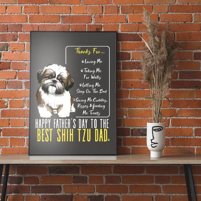 Shih Tzu Dad Happy Fathers Day To The Best Shih Tzu Dad Poster