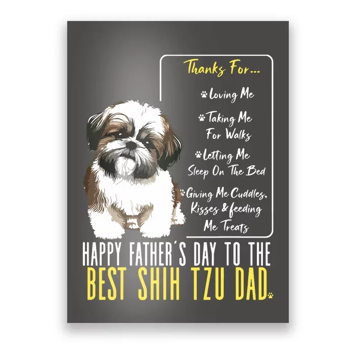 Shih Tzu Dad Happy Fathers Day To The Best Shih Tzu Dad Poster