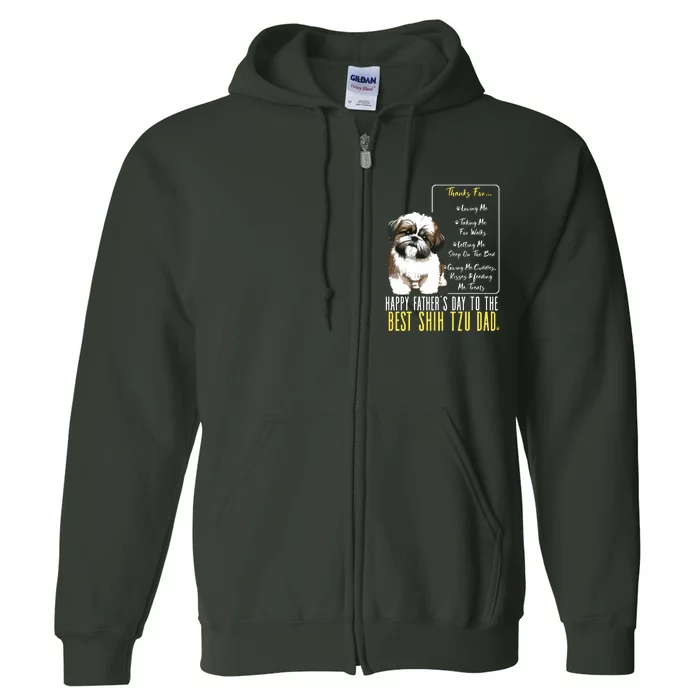 Shih Tzu Dad Happy Fathers Day To The Best Shih Tzu Dad Full Zip Hoodie