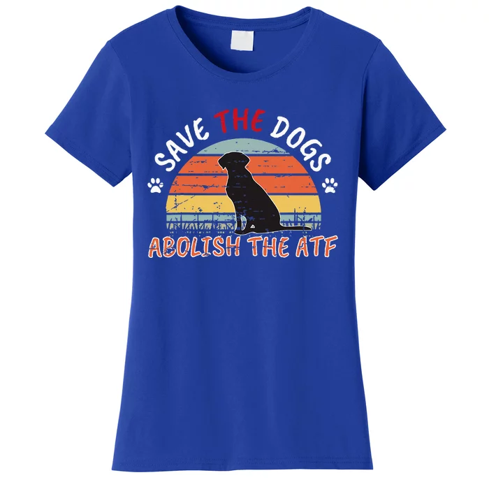 Save The Dogs Abolish The Atf Women's T-Shirt