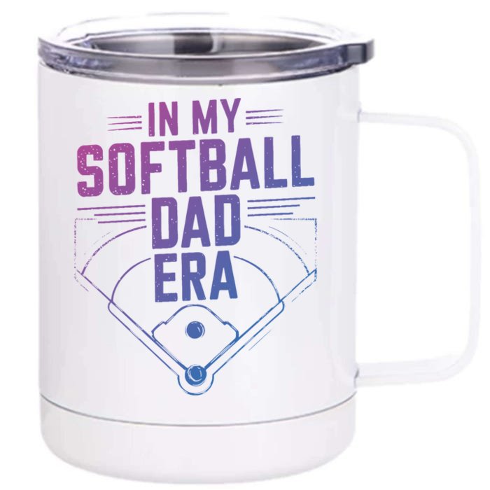 Softball Team Dad In My Softball Dad Era Softball Dad Pride Gift Front & Back 12oz Stainless Steel Tumbler Cup