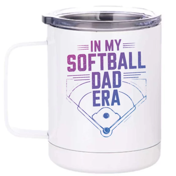 Softball Team Dad In My Softball Dad Era Softball Dad Pride Gift Front & Back 12oz Stainless Steel Tumbler Cup