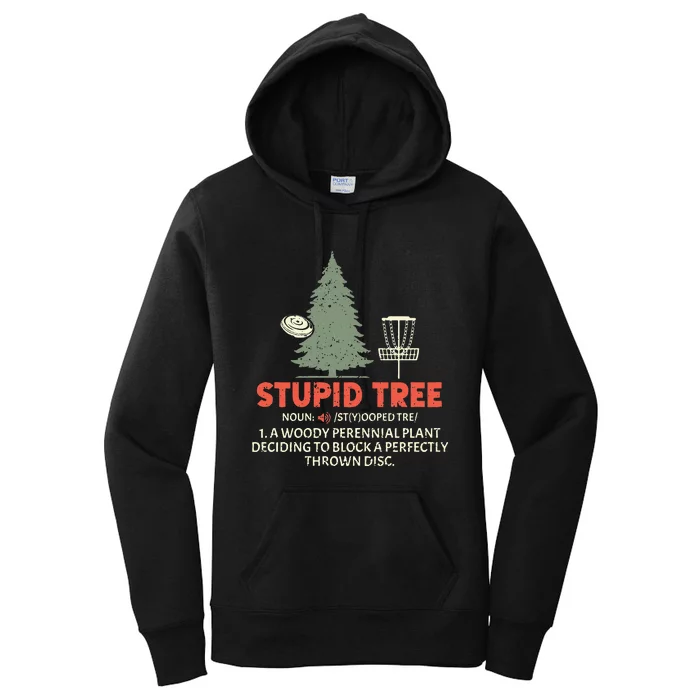 Stupid Tree Disc Golf for a Frisbee Golf Accessories Fans Women's Pullover Hoodie