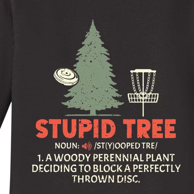 Stupid Tree Disc Golf for a Frisbee Golf Accessories Fans Baby Long Sleeve Bodysuit