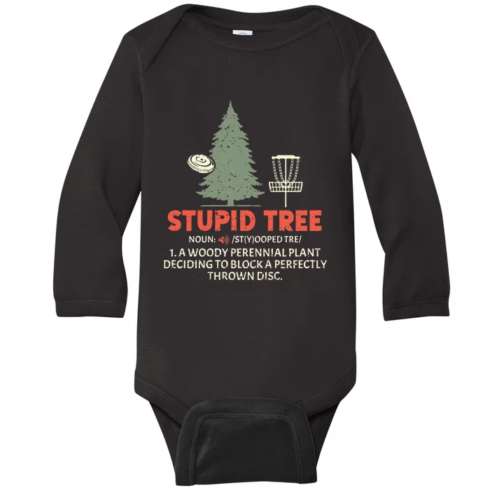 Stupid Tree Disc Golf for a Frisbee Golf Accessories Fans Baby Long Sleeve Bodysuit