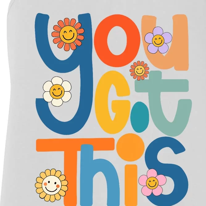 State Testing Day Motivational Teacher Groovy You Got This Women's Racerback Tank