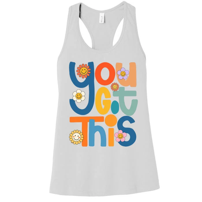 State Testing Day Motivational Teacher Groovy You Got This Women's Racerback Tank