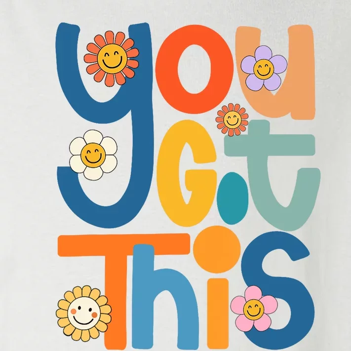 State Testing Day Motivational Teacher Groovy You Got This Toddler Long Sleeve Shirt