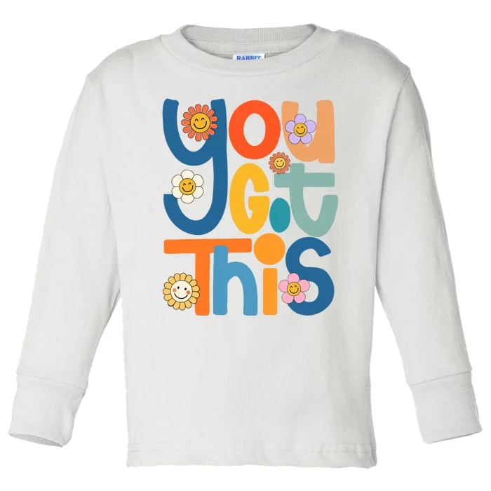 State Testing Day Motivational Teacher Groovy You Got This Toddler Long Sleeve Shirt