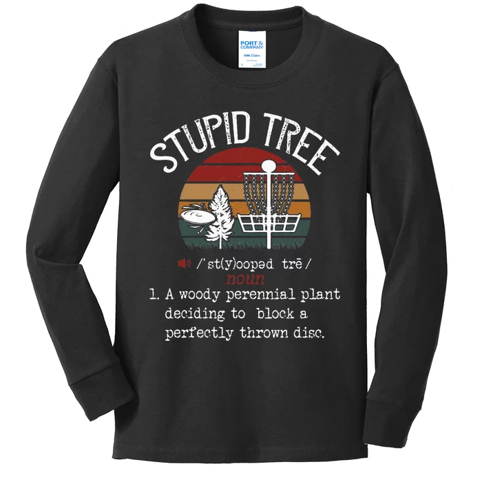 Stupid Tree Disc Golf Funny Gift Frisbee Vintage Kids Long Sleeve Shirt