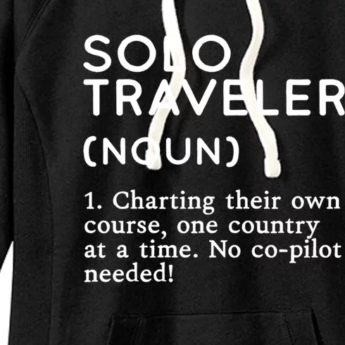 Solo Traveler Definition Funny Wanderlust Adventure Travel Cute Gift Women's Fleece Hoodie