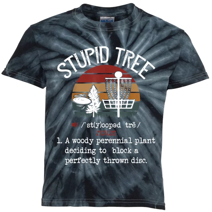 Stupid Tree Disc Golf Tshirt Funny Gift Frisbee Vintage TShirt Kids Tie-Dye T-Shirt