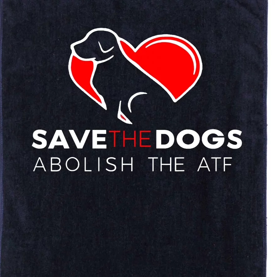 Save The Dogs Abolish The ATF Platinum Collection Golf Towel