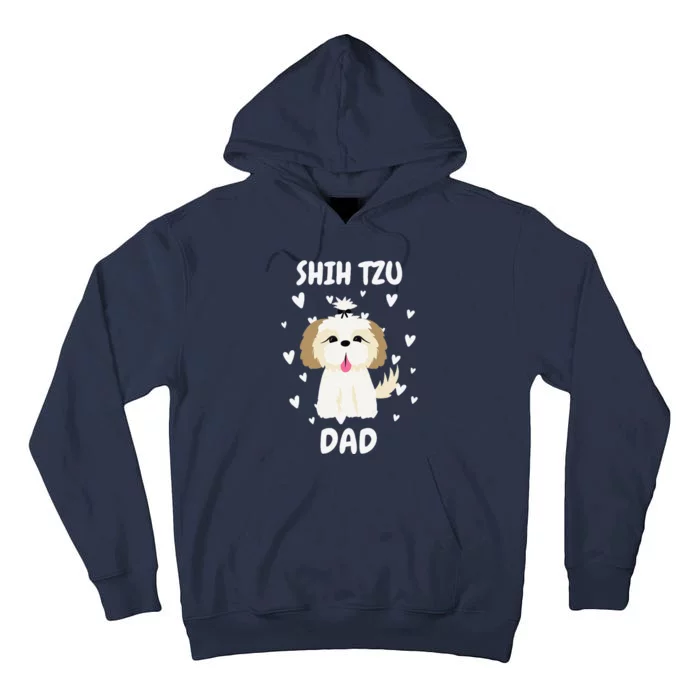 Shih Tzu Dad Papa Daddy Pa Father For Father’s Day Tall Hoodie