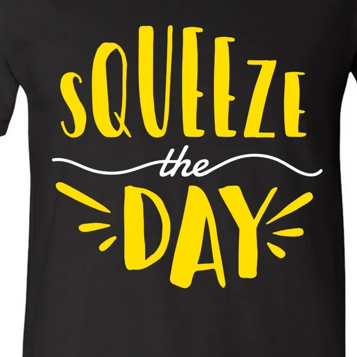 Squeeze The Day Motivation V-Neck T-Shirt