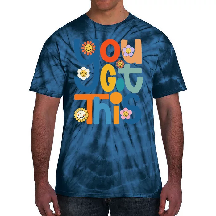 State Testing Day Motivational Teacher Groovy You Got This Tie-Dye T-Shirt