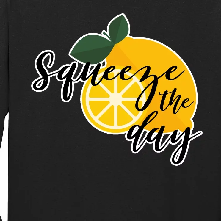 Squeeze The Day Lemon Motivational Tall Long Sleeve T-Shirt