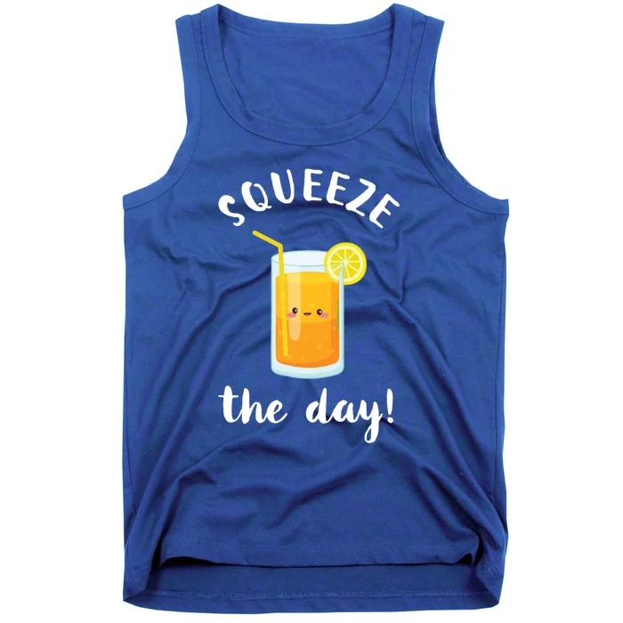 Squeeze The Day Funny Orange Juice Pun Inspirational Quote Gift Tank Top