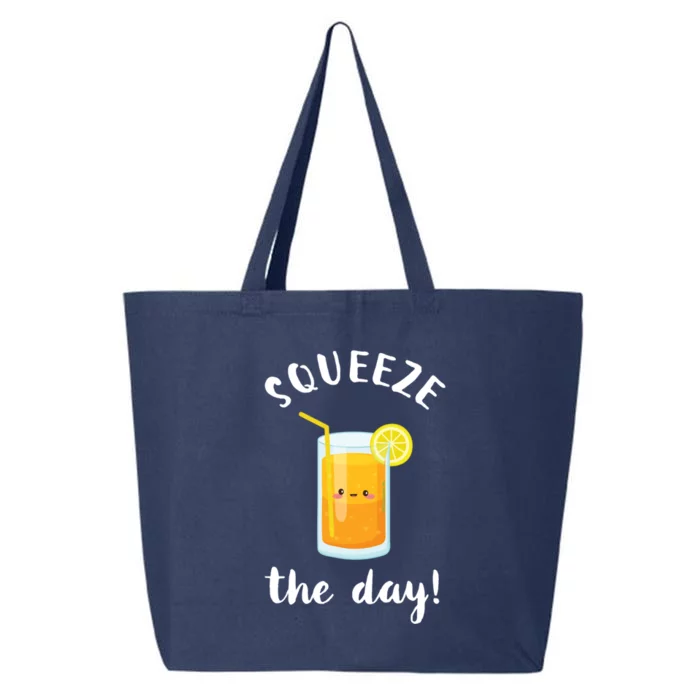 Squeeze The Day Funny Orange Juice Pun Inspirational Quote Gift 25L Jumbo Tote