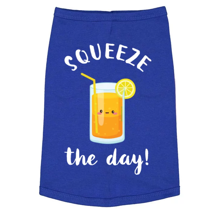 Squeeze The Day Funny Orange Juice Pun Inspirational Quote Cool Gift Doggie Tank