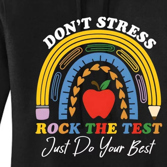 State Testing DonT Stress Rock The Test Women's Pullover Hoodie