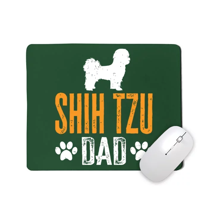 Shih Tzu Dad Gift Dog Daddy Shih Tzu Father Day Gift Mousepad