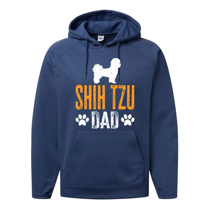 Shih Tzu Dad Gift Dog Daddy Shih Tzu Father Day Gift Performance Fleece Hoodie