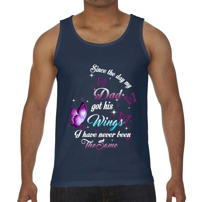 Since The Day My Dad Got His Wings Missed Memorial Of My Dad Gift Comfort Colors® Tank Top